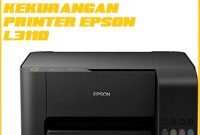 Kelebihan Dan Kekurangan Printer Epson L3110