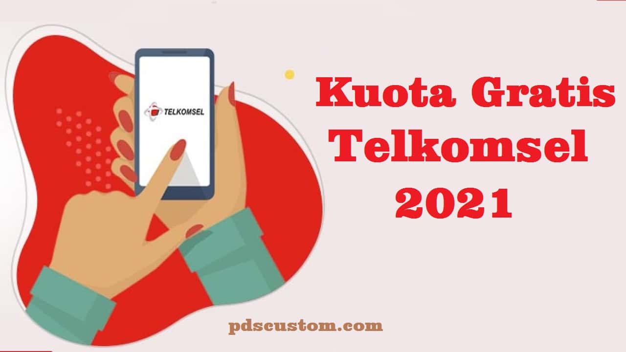 Daftar Kuota Gratis Telkomsel 2021