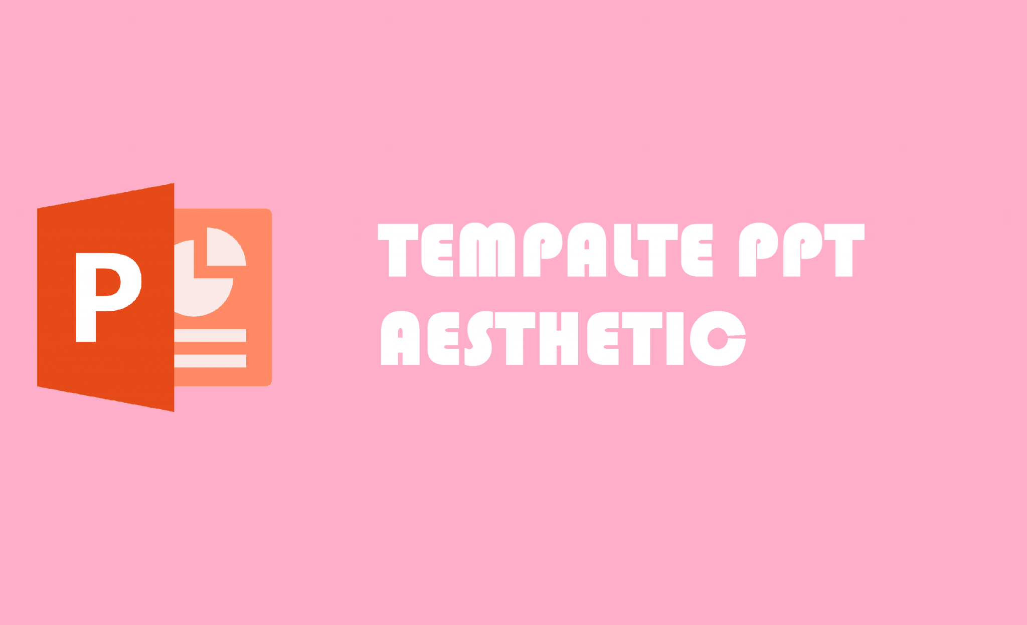 Download Template PPT Aesthetic Gratis - pdscustom.com