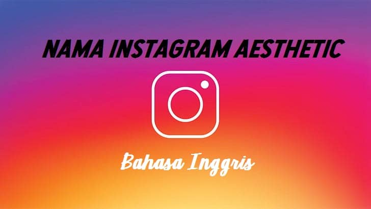 nama instagram aesthetic inggris