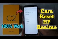 3 Cara Reset HP Realme C2 dengan Mudah