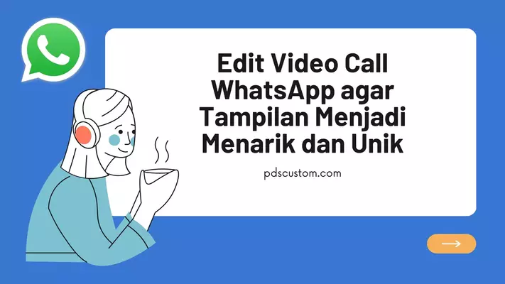 Cara Edit Video Call WhatsApp
