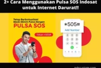 Cara Menggunakan Pulsa SOS Indosat untuk Internet Darurat