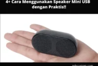 cara menggunakan speaker mini USB