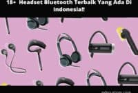 18+ Headset Bluetooth Terbaik Yang Ada Di Indonesia