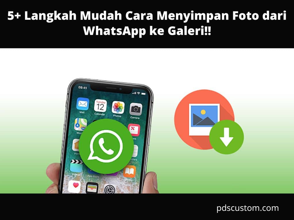 5+ Langkah Mudah Cara Menyimpan Foto dari WhatsApp ke Galeri