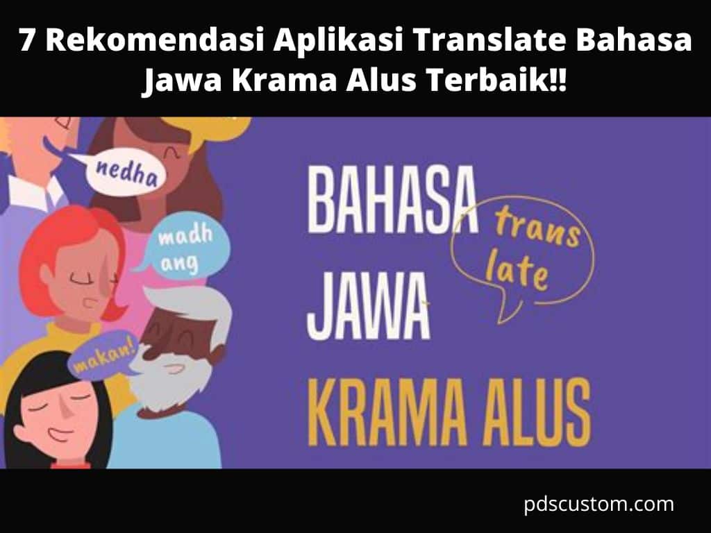 7 Rekomendasi Aplikasi Translate Bahasa Jawa Krama Alus Terbaik