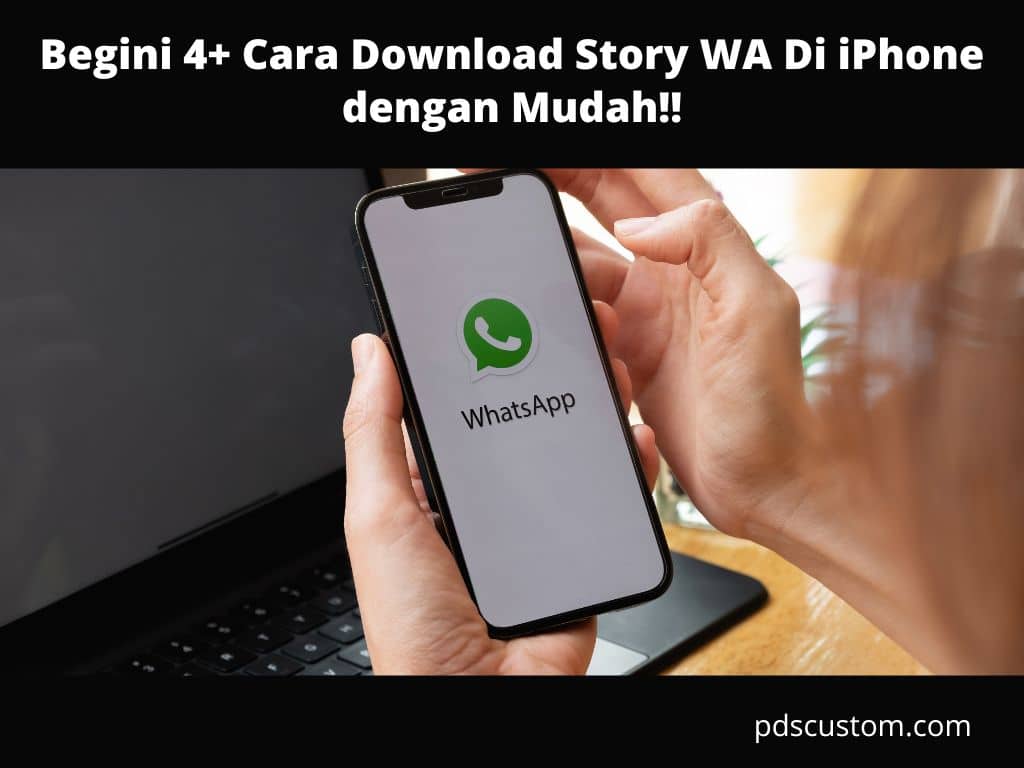 Cara Download Story WA di iPhone