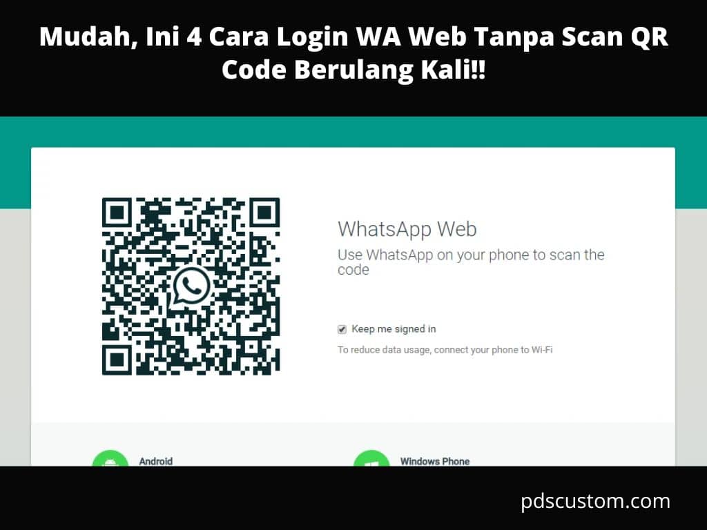 Cara Login WA Web Tanpa Scan QR Code