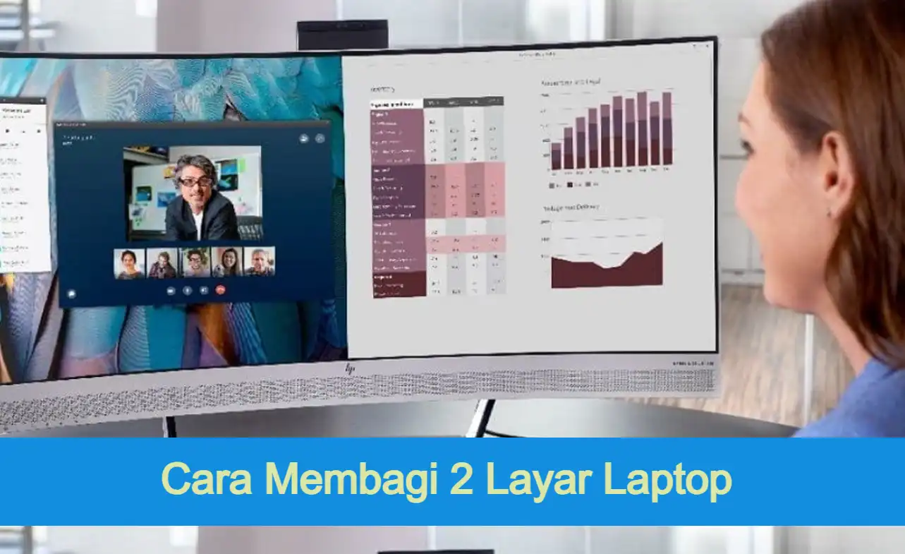 Cara Membagi 2 Layar Laptop